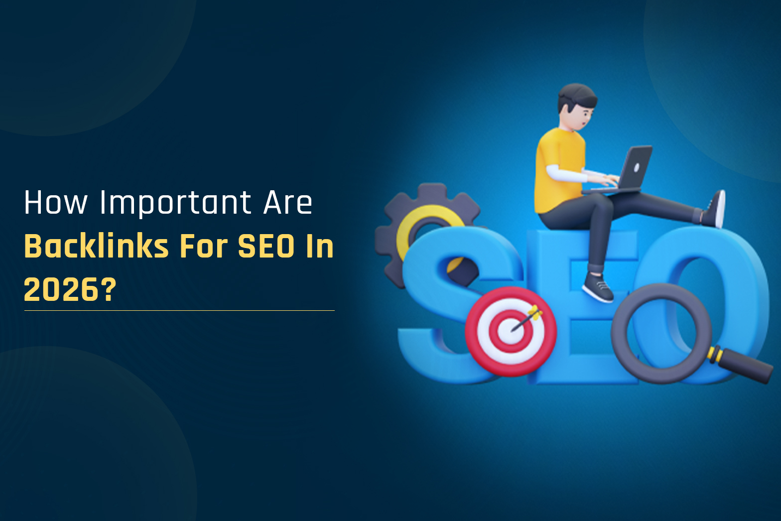 How important are backlinks for SEO in 2026?