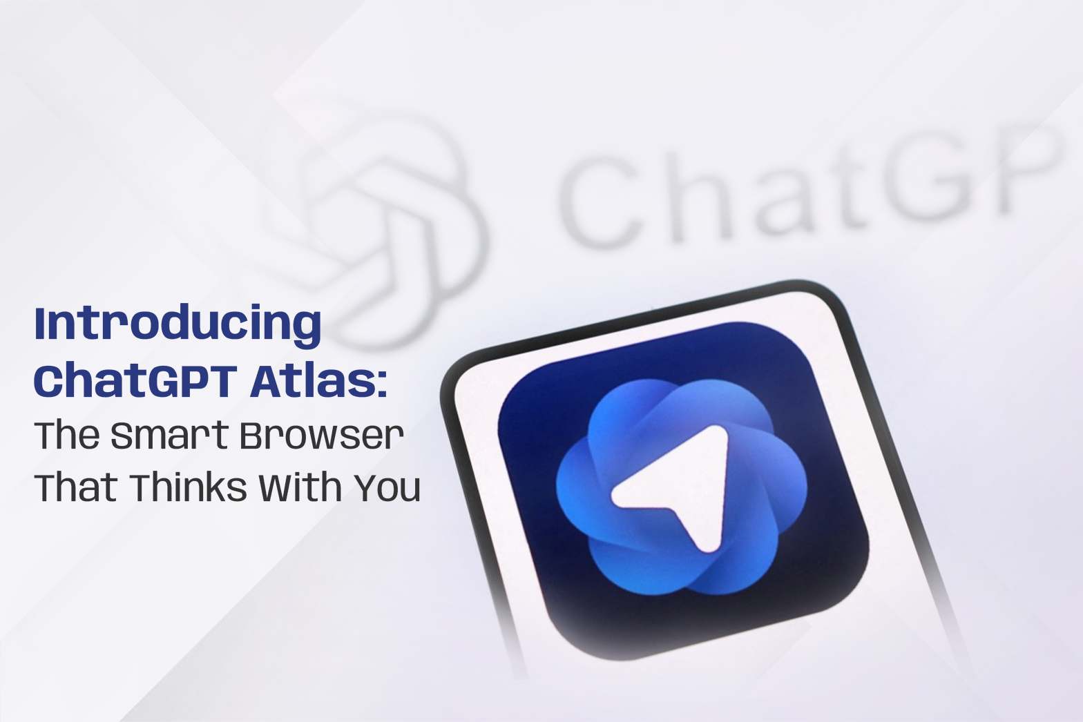 Introducing ChatGPT Atlas: The Smart Browser That Thinks With You