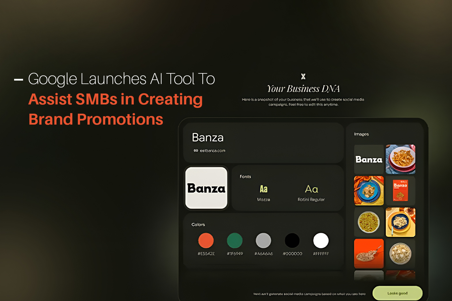 Google Launches AI Tool to Assist SMBs in Creating Brand Promotions