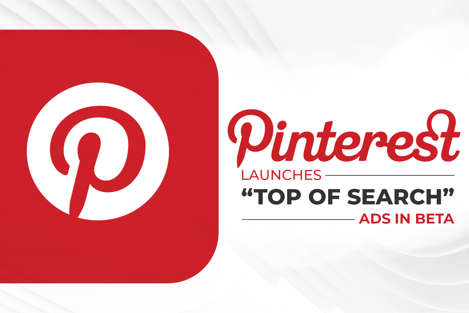 Pinterest Launches “Top of Search” Ads in Beta