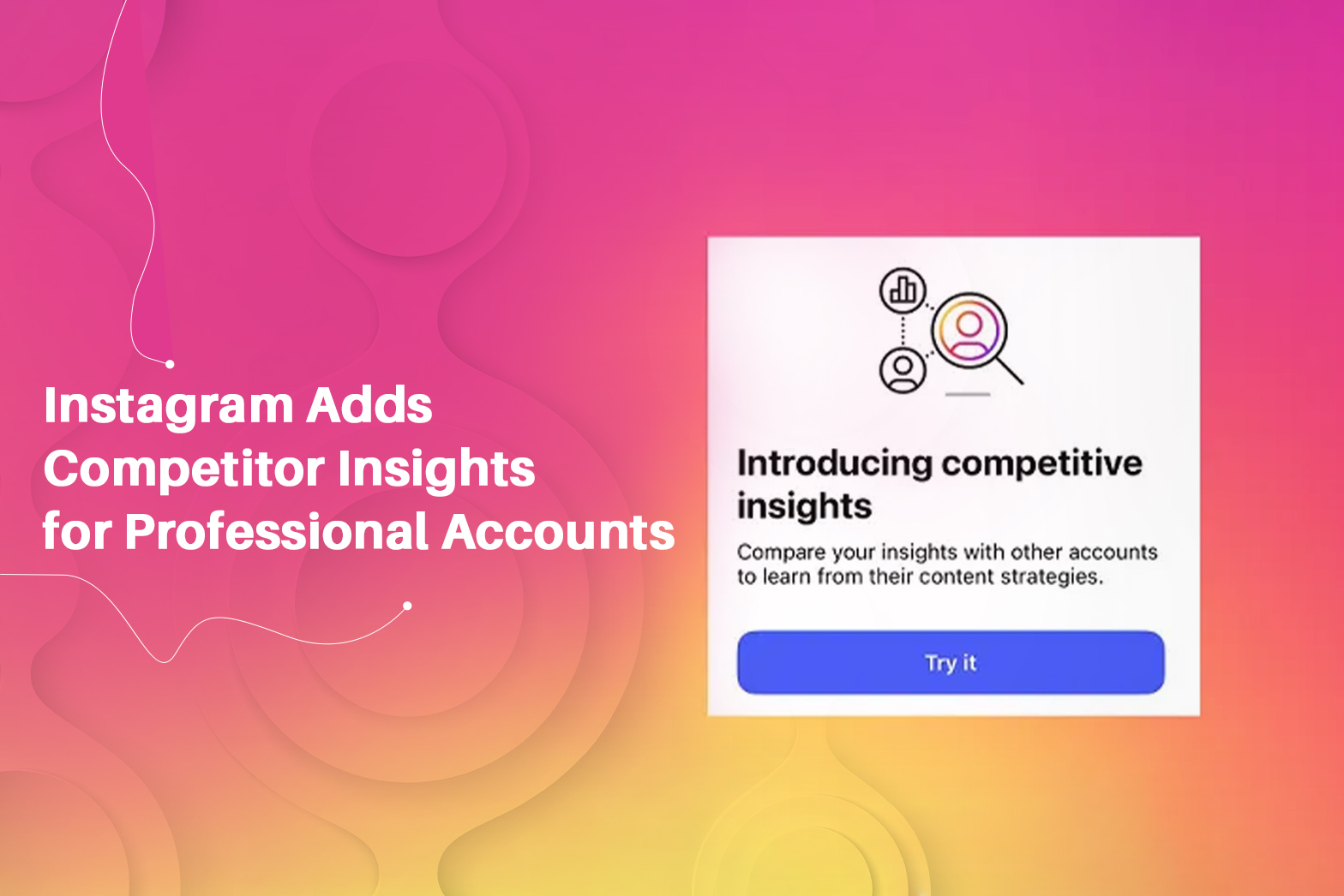 Instagram Adds Competitor Insights for Professional Accounts